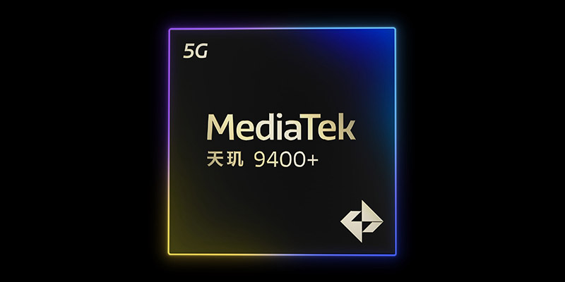 MediaTek发布天玑9400+移动平台，旗舰AI体验再升级